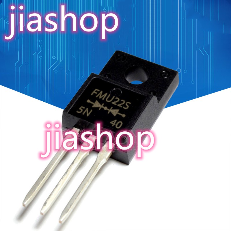5pcs FMU22S TO-220F FMG22S TO-220 FMG22 TO220F Fast recovery วงจรเรียงกระแสหลอด jiashop