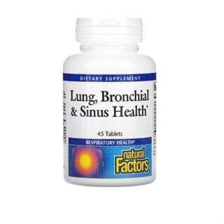 [ สำหรับปอด&amp;ไซนัส ] Natural Factors, Lung, Bronchial &amp; Sinus Health x 45 เม็ด (Tablets)