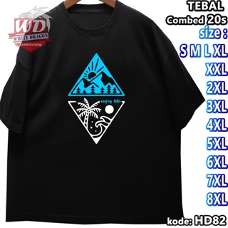 Kaos ENJOY LIFE S M L XL XXL 2XL 3XL 4XL 5XL 6XL 7XL 8XL ขนาดใหญ่ HD82