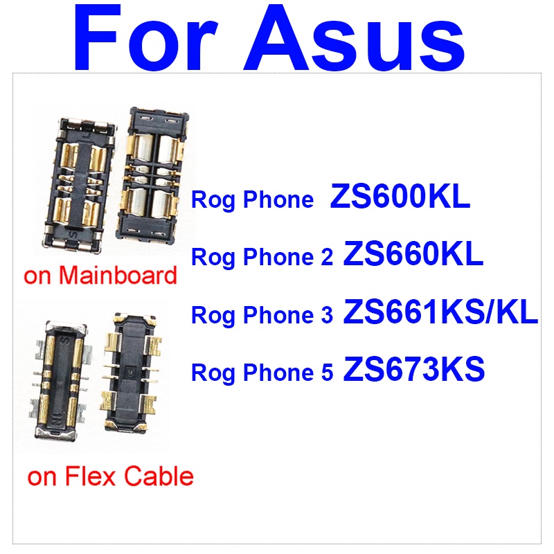 เมนบอร์ดแบตเตอรี่ FPC สําหรับ Asus ROG Phone ZS600KL Z01QD 2 ZS660KL I001D 3 ZS661KS/KL 5 ZS673KS I005DA 2 ชิ้น