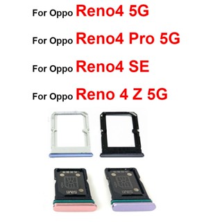 ถาดซิมการ์ด SD สําหรับ OPPO Reno Reno 4 5G Reno 4 Pro 5G Reno 4SE Reno 4 Z 5G