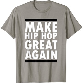 2023เสื้อยืด พิมพ์ลาย Great Again Funny Rap And Hip Hop สําหรับผู้ชาย