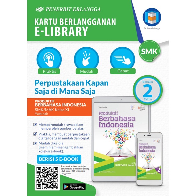 Erlangga - E-LIBRARY PRODUCTIVE INDONESIAN LANGUAGE VOCATIONAL SCHOOL/MAK XI/KIKD18/2TH