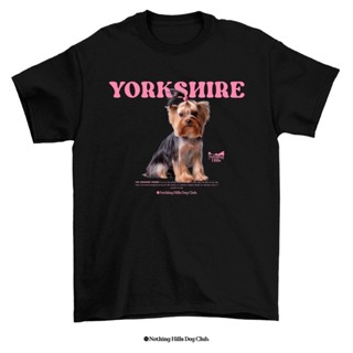 เสื้อยืดลาย YORK SHIRE (ยอร์คเชียร์ เทอร์เรีย)Classic Cotton Unisex by 【Nothing Hills】_02