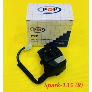 สวิทซ์แฮนด์ ข้างขวา (R) Spark-135 : POP