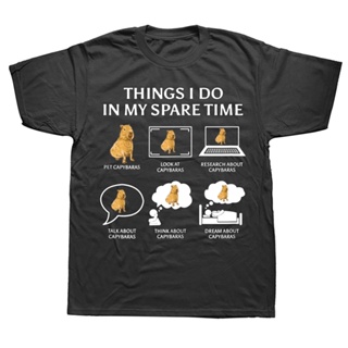 ใหม่ เสื้อยืดแขนสั้น ผ้าฝ้าย พิมพ์ลาย Capybara Things I Do In My Spare Time Capibaras แฟชั่น