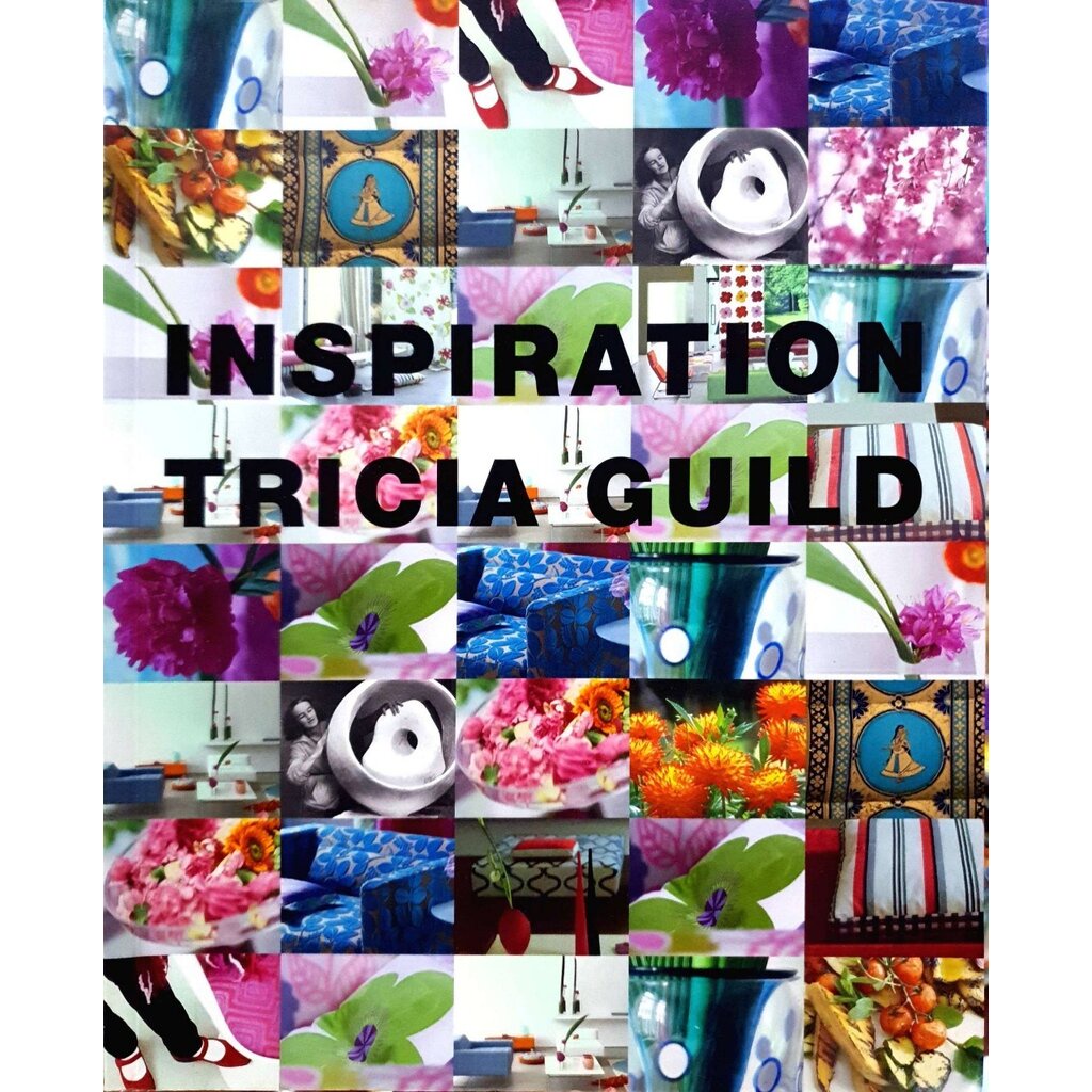 INSPIRATION : TRICIA GUILD