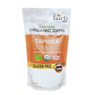 แฟร์ดี TAPIOCA แป้งมันสำปะหลังออร์แกนิค226.8กFAIRD ORGANICSTARCH 226.8G