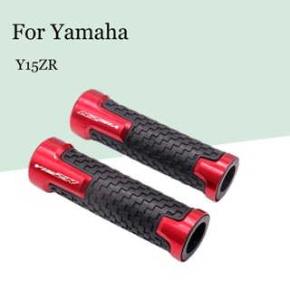 สําหรับ Yamaha Y15ZR 7/8 นิ้ว 22 มม. รถจักรยานยนต์ ดัดแปลง มือจับยาง ปลอกคันเร่ง ถุงมือ CNC กันลื่น ปลอกแฮนด์