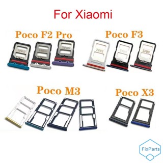 ถาดใส่ซิมการ์ด สําหรับ Poco F1 F2 F3 M3 X3 NFC Pro