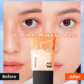 Horncos VC Primer Make Up Base 40g ไพรเมอร์ไพรเมอร์ ไนโคตินาไมด์ ไบรท์เทนนิ่งครีม ไพรเมอร์ทาสี ต้านอนุมูลอิสระ