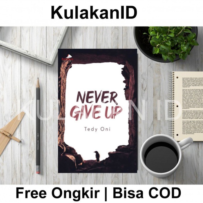 Never Give Up หนังสือ Deepublish