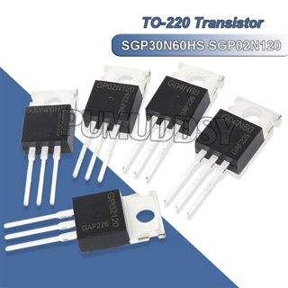 ชิปเซ็ต SGP30N60HS SGP02N120 SGP04N60 TO-220 30N60HS 02N120 04N60 5 ชิ้น