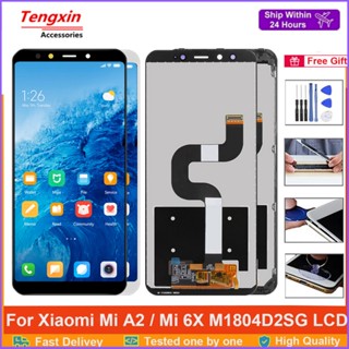 อะไหล่หน้าจอสัมผัส LCD 5.99 นิ้ว Mi6X สําหรับ Xiaomi Mi A2 LCD Mi 6X M1804D2SG M1804D2SI MiA2