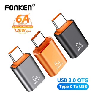 Fonken อะแดปเตอร์แปลงข้อมูล 6A Type C เป็น USB OTG Type C ตัวเมีย เป็น USB ตัวผู้ สําหรับแล็ปท็อป Mcbook Samsung