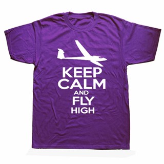 [S-5XL] ใหม่ เสื้อยืดลําลอง ผ้าฝ้าย แขนสั้น พิมพ์ลาย Keep Calm and Fly High Air Glider Sailplane Airlines DIY