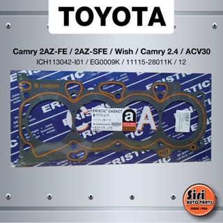 () ประเก็นฝาสูบ -OYOA Camry 2AZ-FE/2AZ-SFE/Wish/Camry 2.4/ACV30 โตโยต้า คัมรี่/วิช ปี 2003-2006 - ICH...