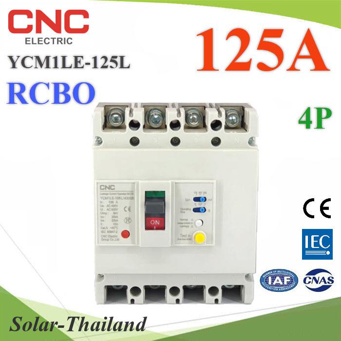 125A 4P RCBO AC Residual Current Circuit Breaker with Overcurrent Protection CNC YCM1LE-125L รุ่น RCBO-4P-125A