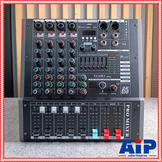 CEANCE PA-4 powermixer พาวเวอร์มิกซ์เซอร์ รุ่นใหม่ Ce-anCe กำลังขับ 200 วัตต์ เอฟเฟคแท้ PA 4 PA4 เอไอ-ไพศาล