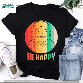 เสื้อยืด พิมพ์ลาย Be Happy Buddha สไตล์วินเทจ เรโทร สําหรับผู้ชาย และผู้หญิงS-5XL