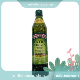 BORGES EXTRA VERGIN OLIVE OIL 500ML Borges 500 ml/บอร์เจส เอ็กซ์ตร้า เวอร์จิน น้ำมันมะกอก 500มล. Borges 500 มล