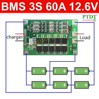 BMS 3S 60A 12V 12.6V วงจรป้องกันแบตเตอรี่ ใช้กับถ่าน Li-ion Lithium Battery 18650, 32650 , 26650 Charger PCB ถ่าน