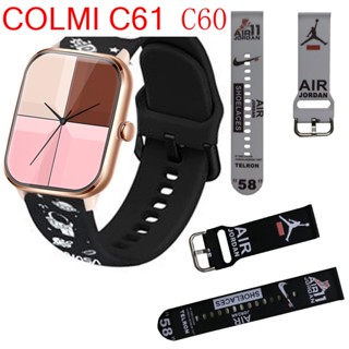 สายนาฬิกาข้อมือซิลิโคน สําหรับ COLMI C61 Smart Watchband COLMI C60