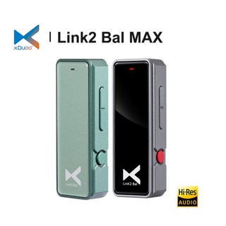 Xduoo LINK2 Bal MAX Hi-res หูฟังขยายเสียง HIFI USB DAC AMP Dual CS43131 TYPE-C เป็นเอาท์พุต 3.5 มม. 4.4 มม. DSD256