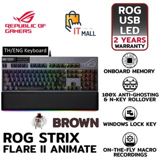 KEYBOARD ASUS ROG STRIX FLARE II ANIMATE ASUS ROG NX BROWN SWITCH - RGB LED - EN/TH