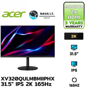 COINSคืน15%⚡FB9JMZV6⚡ ACER XV320QULMBMIIPHX MONITOR 31.5 IPS 2K 165HZ FREESYNC SPEAKERS รับประกัน 3ปี