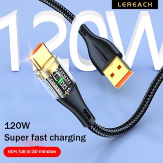 Lereach สายชาร์จโทรศัพท์มือถือ USB Type-C 120W สําหรับชาร์จเร็ว