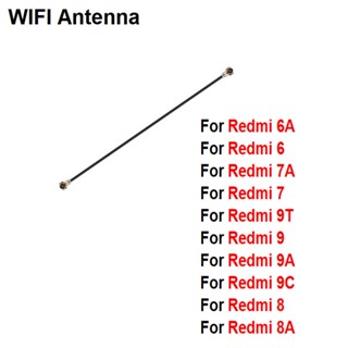 Wi-fi อะไหล่เสาอากาศสัญญาณ Wifi ริบบิ้น สําหรับ Xiaomi Redmi 6 6A 7 7A 8 8A 9 9A 9C 9T