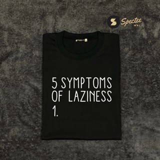 5 SYMPTOMS OF LAZINESS | Statement Tshirt | Spectee MNL Tee_02