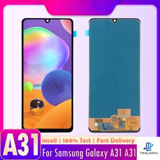 หน้าจอแสดงผลสัมผัสดิจิทัล LCD สําหรับ SAMSUNG Galaxy A31 A315 SAMSUNG Galaxy A31 A315