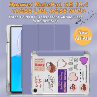 เคสแท็บเล็ต โปร่งแสง ผิวด้าน ฝาพับสามทบ พร้อมขาตั้ง สําหรับ Huawei MatePad SE 10.4 (2022) AGS5-L09 AGS5-W09 Mate Pad SE 10.4 นิ้ว