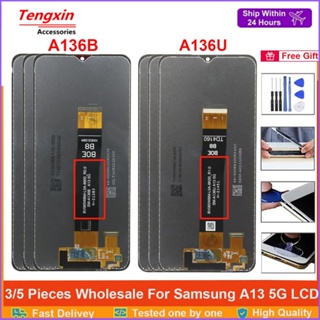 ขายส่ง หน้าจอสัมผัสดิจิทัล LCD a136b ขนาด 6.5 นิ้ว สําหรับ Samsung Galaxy A13 5G a136 SM-136B A136U A236U1 a136