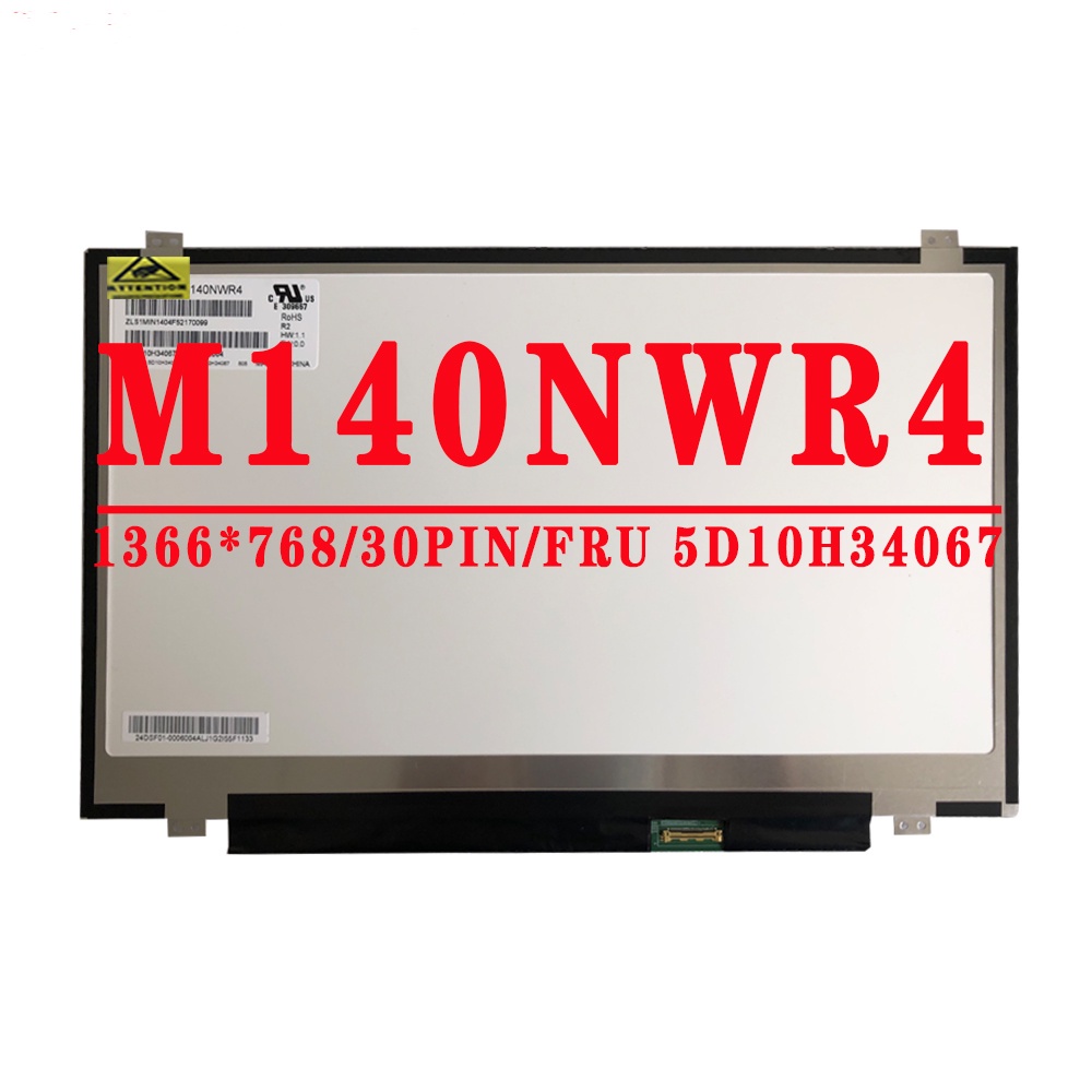 FRU 5D10H34067 14.0 นิ้ว 1366*768 TN HD 30PIN EDP 60HZ lcd led หน้าจอ M140NWR4 R2 N140BGE-E33 B140XT