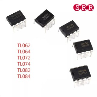 พร้อมส่ง TL  TL062 TL064 TL072 TL074 TL082 TL084  dip  smd  ของใหม่