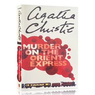 หนังสือภาษาอังกฤษ Murder on The Orient Express: A Hercule Poirot Mystery By Agatha Christie สําหรับผู้ใหญ่