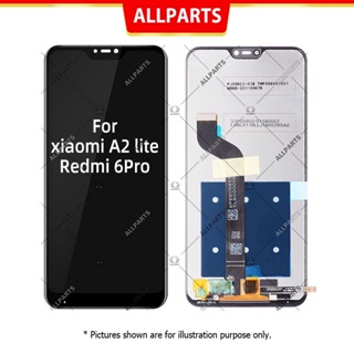 Display​ จอ ทัช สำหรับ Xiaomi Mi A2 Lite Redmi 6 Pro LCD หน้าจอ พร้อมทัชสกรีน