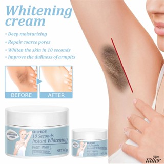 ✧ Ready Stcok OUHOE Armpit Instant Brightening Cream 10 Second Whitening Moisturizing ลดข้อต่อร่างกายรักแร้ผิวเมลานิน Body Care สูง60G