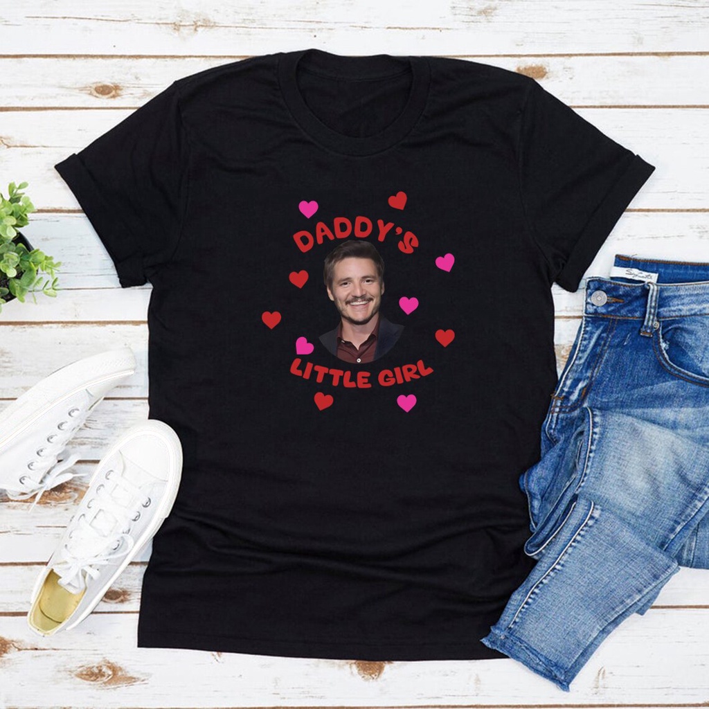 Pedro Pascal ยืดตลก Daddys Little Girl T เสื้อผู้หญิงเสื้อยืดแขนสั้นเสื้อลําลอง Tee Pedro Pascal แฟน