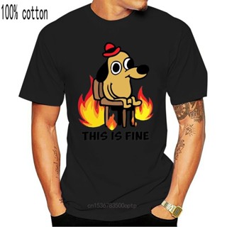 ใหม่ เสื้อยืดแขนสั้น พิมพ์ลาย this is fine dog meme existence is pain nihilist สําหรับผู้ชาย