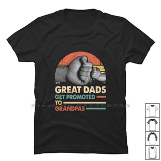 เสื้อยืด พิมพ์ลาย Great s Get Promoted To Grandpas Father And Daughter Father And Son Daughter สไตล์คลาสสิก สําหรับผู้ชา