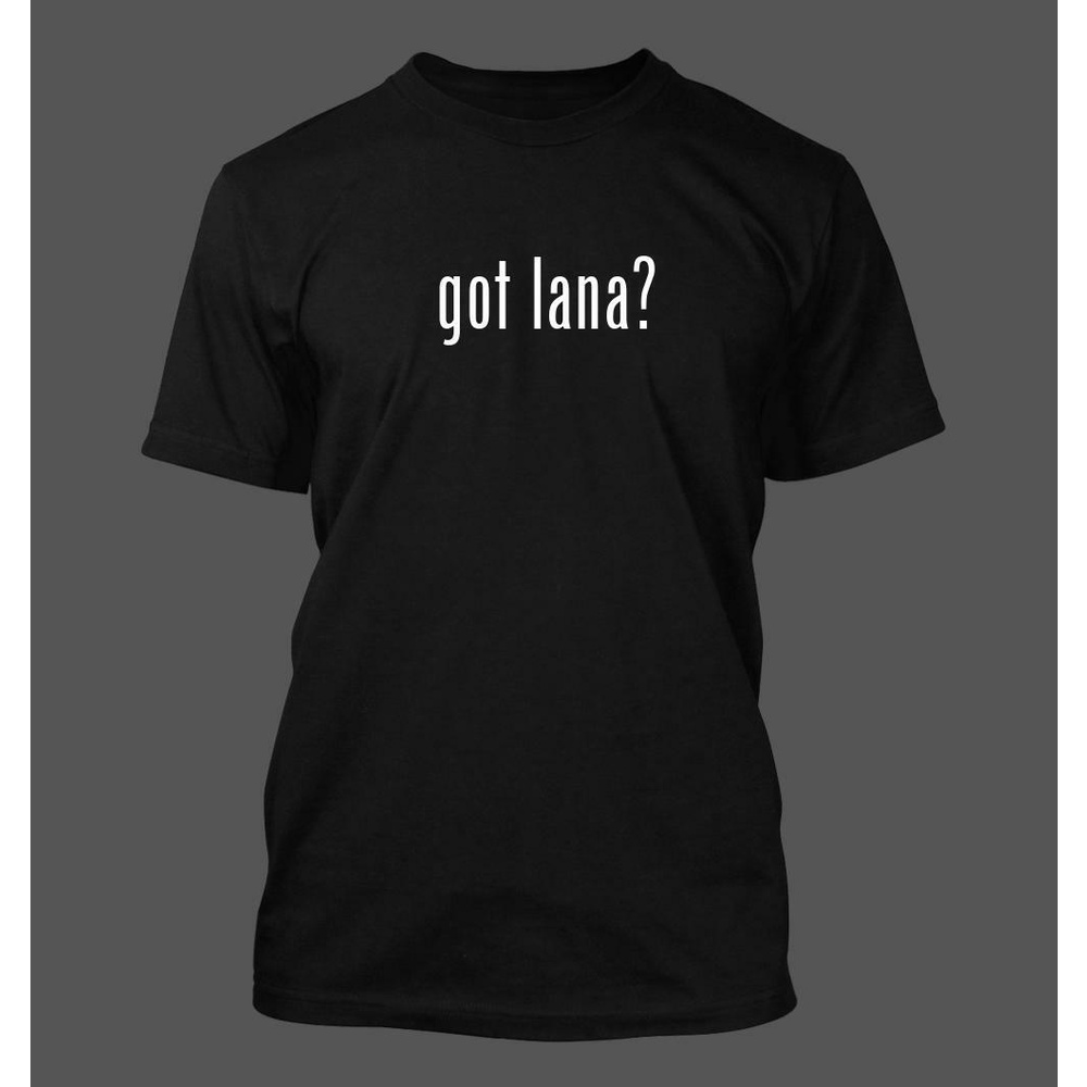 Got lana? - เสื้อยืดตลกสําหรับผู้ชายใหม่