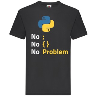 [S-5XL]เสื้อยืด พิมพ์ลาย Python Programmer No Problem หลากสี คุณภาพสูง