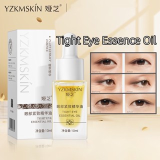 Yzkmskin Tight Eye Essence Oil 10 มล. อายครีม บํารุงรอบดวงตา ลดริ้วรอย รอยคล้ําใต้ตา