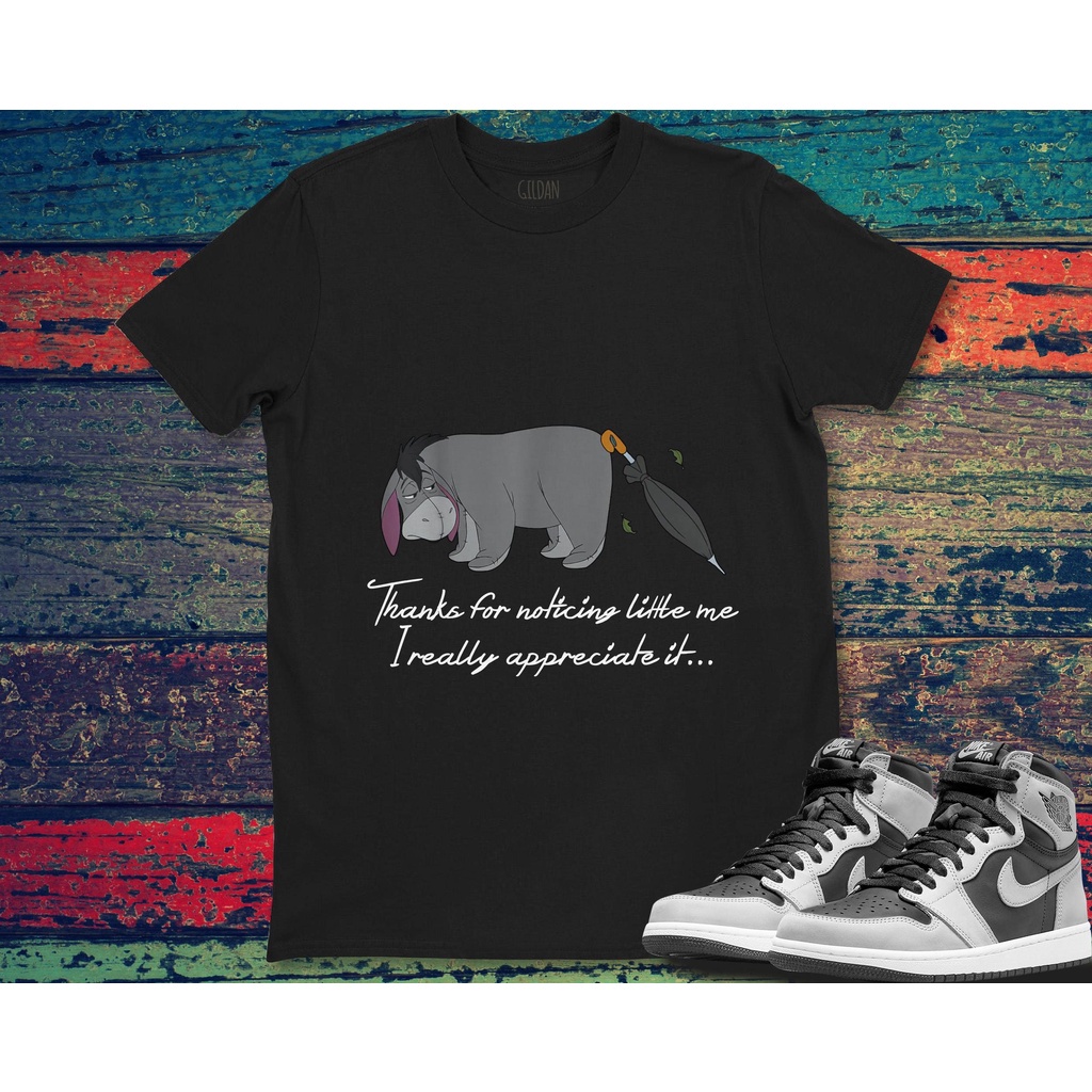 เสื้อยืด พิมพ์ลาย Eeyore Thank For Noticing Little Me เหมาะกับของขวัญ สําหรับผู้ชาย และผู้หญิง