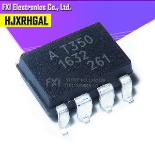 10pcs AT350V HCPL-T350V AT350 AT350V SOP-8 high-speed coupled device