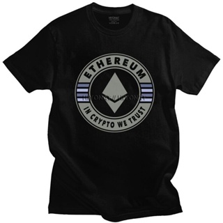 เสื้อยืดแขนสั้นเสื้อยืดแขนสั้น ผ้าฝ้าย 100% พิมพ์ลาย Ethereum Crypto We Trust แฟชั่นคู่รัก สําหรับของขวัญS-5XL